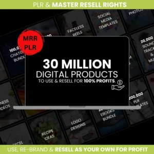 30 Million Digital Products Bundle: MRR & PLR Content
