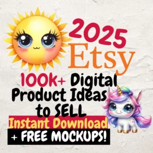 100,000 Etsy Digital Product ideas, digital product ideas to sell on etsy digital products list of digital products that sell High demand