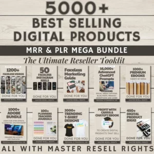 5000+ PLR Digital Products Master Resell Rights Done For You Faceless Reels ChatGPT AI Prompts eBooks Planners Digital Marketing Guide